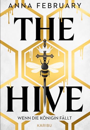The Hive – Wenn die Königin fällt: Fesselnde YA-Dystopie mit fantastischen Elementen und Goldfolienausstattung