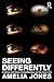 Seeing Differently: A History and Theory of Identification and the Visual Arts