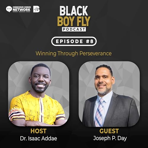Winning in Life Through Perseverance with Joseph P. Day