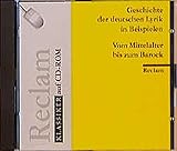 Geschichte der deutschen Lyrik in Beispielen, 1 CD-ROM Vom Mittelalter bis zum Barock. Sprecher Wolfgang Höper. Für Windows ab 3.1