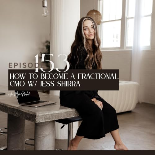 153. How to become a fractional CMO with Jess Shirra