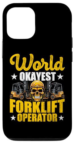 Carcasa para iPhone 15 World's Okayest Forklift Operator - Funny Fork Lift Driver