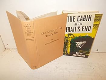 Hardcover The Cabin at Trail's End: A Story of Oregon Book