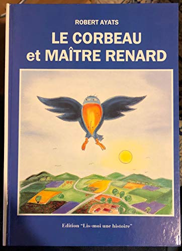 Le Corbeau et maître Renard