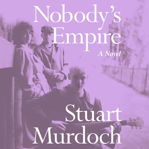 Nobody's Empire by Stuart Murdoch episode artwork