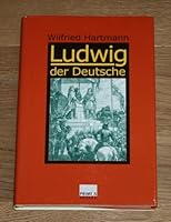 Ludwig der Deutsche 3896784528 Book Cover