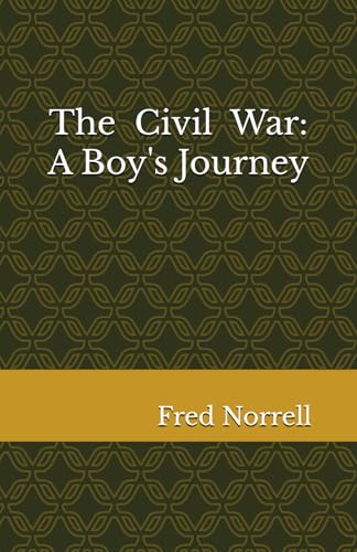 The Civil War: A Boy's Journey