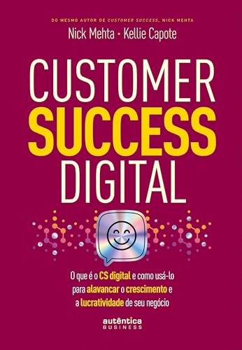 Customer Success Digital: O que é o CS digital e como usá-lo para...