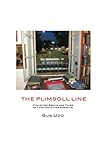 The Plimsoll Line: Collected Essays and Tales of Love and Other Subjects (Memoirs)