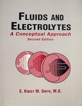 Paperback Fluids and Electrolytes: A Conceptual Approach Book