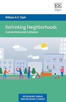 Paperback Rethinking Neighborhoods: Connections and Cohesion (Rethinking Urban and Regional Studies series) Book