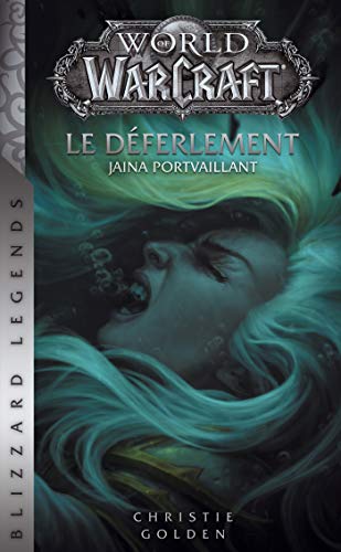 Télécharger World of Warcraft - le Déferlement (NED) Livre eBook France
