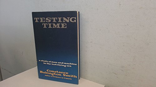 Testing Time: A Study of Man and Machine in the... B0000CKXFC Book Cover
