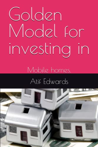 Golden Modal for investing in: Mobile homes.