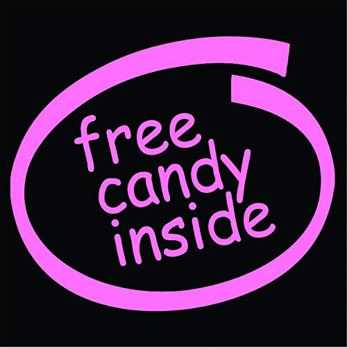 Free Candy Inside Funny Vinyl Decal Sticker | Cars Trucks Vans Walls Laptops Cups | Pink | 5.5 Inches | Kcd1338P #TOP28