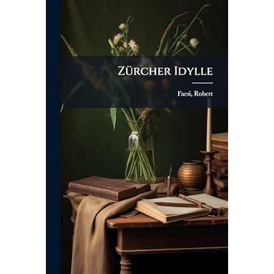 Z&Atilde;1/4rcher Idylle