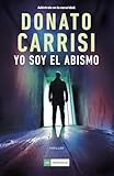 Yo soy el abismo (LOS IMPERDIBLES)