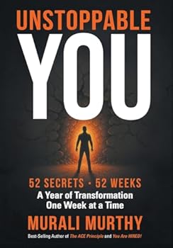 Hardcover Unstoppable You - 52 Secrets. 52 Weeks: A Year of Transformation One Week at a Time Book