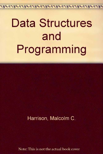 Data-Structures and Programming: Harrison, Malcolm C.: 9780673059642 ...