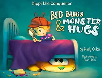 Paperback Bed Bugs and Monster Hugs: Kippi the Conqueror series Book
