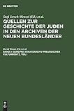 Geheimes Staatsarchiv Preu&Atilde;ischer Kulturbesitz, Teil I: &Atilde;ltere Zentralbeh&Atilde;&para;rden bis 1808/10 und Brandenburg-Preu&Atilde;isches Hausarchiv (Quellen zur ... neuen Bundesl&Atilde;&curren;nder, Band 2) (German Edition)
