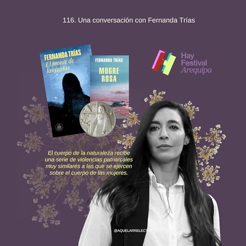 116. Una conversaci&oacute;n con Fernanda Tr&iacute;as cover art