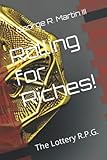 Rolling for Riches!: The Lottery R.P.G.