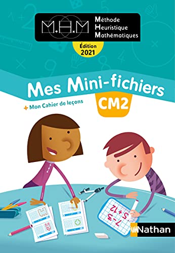 Méthode Heuristique Mathématiques CM2: Mes mini-fichiers + mon cahier de leçons