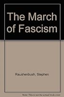 The march of fascism, B000858LWG Book Cover