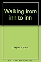 Walking from inn to inn: The San Francisco Bay area 0887420680 Book Cover