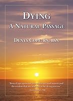 Dying: A Natural Passage 0978750659 Book Cover