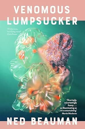 Venomous Lumpsucker: WINNER of the Arthur C. Clarke Award 2023