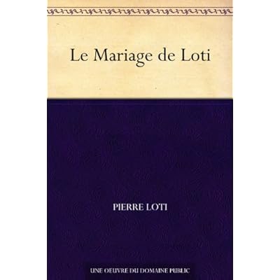 Le Mariage de Loti