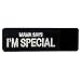 Mama Says I'm Special Tactical Morale Emblem Embroidered Fastener Hook & Loop Patch
