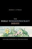 The Burke-Wollstonecraft Debate: Savagery, Civilization, and Democracy