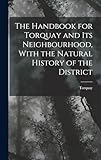torquay united fc  The Handbook for Torquay and its Neighbourhood, With the Natural History of the District