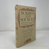 Scribes and sources: Handbook of the chancery hand in the sixteenth century : texts from the writing-masters 0879232978 Book Cover