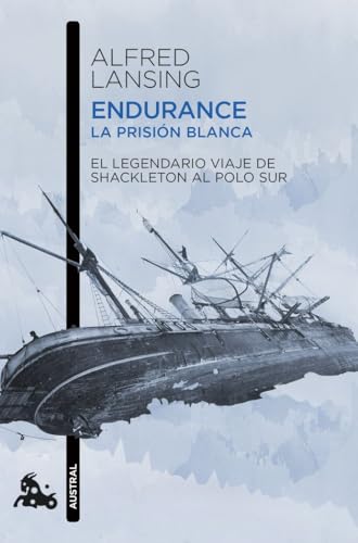 Portada de Endurance. La prisión blanca