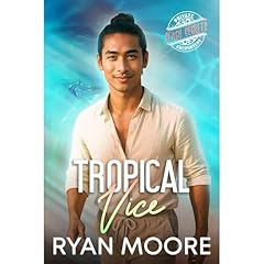 Tropical Vice: A Steamy Beach Holiday Romance with Dogs, Heart, and Heat Audiolibro Por Ryan Moore arte de portada