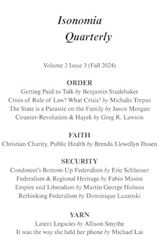 Isonomia Quarterly: Volume 2 Issue 3 (Fall 2024)