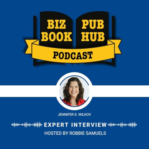 HUB 481: EXPERT INTERVIEW - Jennifer S. Wilkov