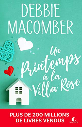 Télécharger Un printemps à la Villa Rose: Retour à Cedar Cove, T2 Francais PDF