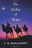 The Gifts of Man