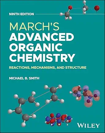 March's Advanced Organic Chemistry: Reactions, Mechanisms, and Structure 9th Edition book cover