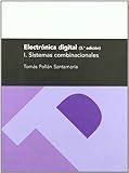LIBRO ABIS Electronica Digital. I. Sistemas combinacionales, 3.ª ed. (Textos Docentes)