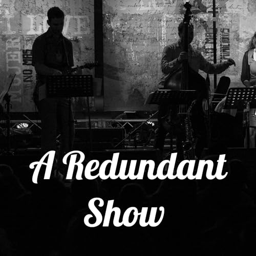 A Redundant Show (Trailer)