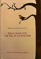 TRINA EL PAJARO CIEGO.- THE TRILL OF THE BLIND BIRD. BILINGUAL EDITION 6124668505 Book Cover
