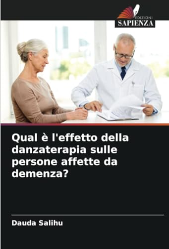 Qual è l'effetto della danzaterapia sulle persone affette da demenza?