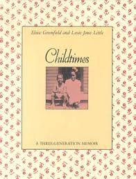 Childtimes: A Three-Generation Memoir      Library Binding – January 1, 1979
