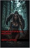The Bigfoot of Black Mountain